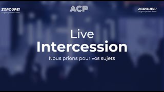 #ACPZGroupe | 2H - d'Intercession (25/01/2025)