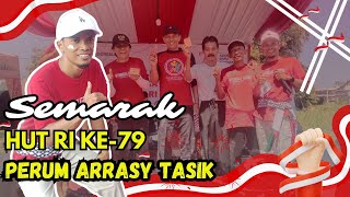 SEMARAK HUT RI-79 | PERUM ARRASY RESIDENCE TASIKMALAYA