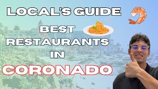 Best Restaurants in Coronado | Local's Guide to Coronado