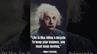 Albert Einstein  Best Quotes About Life.