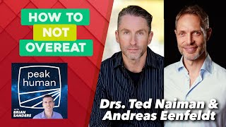 Dr  Ted Naiman and Dr  Andreas Eenfeldt