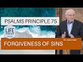 Psalms Principle 75: Forgiveness of Sins (Psalm 79)