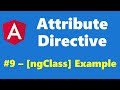 #9.9 - ngClass Example - attribute directive - Angular Series