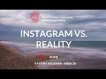 Instagram vs. Reality - Katrina - Week 10