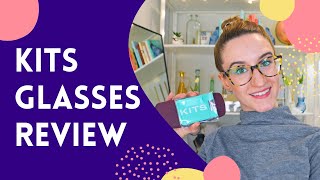 KITS GLASSES REVIEW | New Canadian Online Prescription Eyewear Retailer