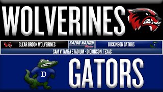 Dickinson Gators Vs. Clear Brook Wolverines (Football 2020)