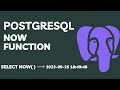 Postgresql: Now Function | How to use the now() function in PostgreSQL | Now() Function  PostgreSQL