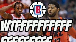 The Clippers Signed Kawhi Leonard & Traded Everything Imaginable For Paul George