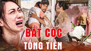 MẸ KHÓC THÉT🔥SỐC THỦ ĐOẠN Vào Tận Nhà BẮT CÓC Trẻ Em TỐNG TIỀN | PHIM VIỆT NAM GÂY CẤN NHẤT 2025