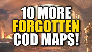 10 *MORE* Forgotten Maps From Call of Duty History... (What Happened?)
