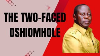 The Two-Faced Oshiomhole