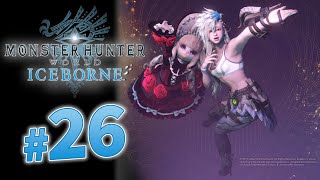 【🔴Live】#26 สุดท้ายก็หวนคืนสู่โลกใหม่ใบเก่า | Monster Hunter World: Iceborne