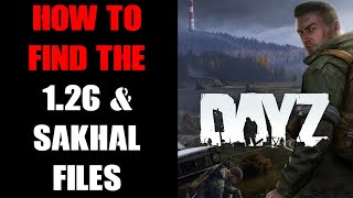 Where To Find, How To Get \u0026 Download New DayZ 1.26 Vanilla \u0026 Sakhal Community Server Mission Files