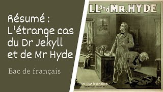 L'étrange cas du docteur Jekyll et de mister Hyde de Stevenson Résumé et analyse