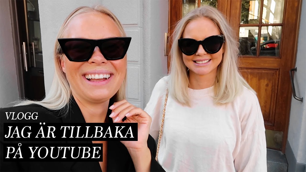 VLOGG - JAG ÄR TILLBAKA - YouTube