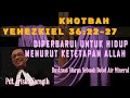 Khotbah Yehezkiel 36:22-27 || Diperbarui Untuk Hidup Menurut Ketetapan Allah