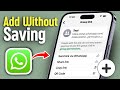 Add to WhatsApp Group Without Saving Number (2025 Trick!)