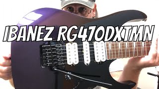 Ibanez RG470DXTMN Tokyo Midnight Demo