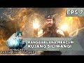 Ranggabuana Mencuri Kujang Siliwangi Milik Prabu - Kembalinya Raden Kian Santang Eps 7