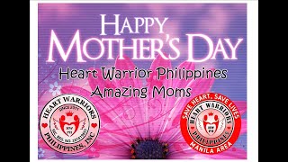 Happy Mothers Day Heart Warrior Phils Manila Chapter