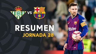 Resumen de Real Betis vs FC Barcelona (1-4)