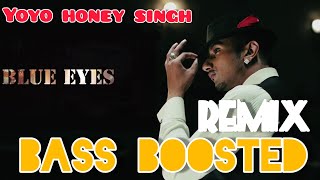 Blue Eyes Bass Boosted Song| Yo Yo Honey Singh |Devil Tracks