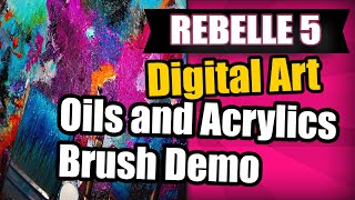 Rebelle 5 Digital Painting Oils \u0026 Acrylics Flat | Brush Demo