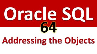 Oracle SQL Developer Tutorial For Beginners 64 Addressing the Objects