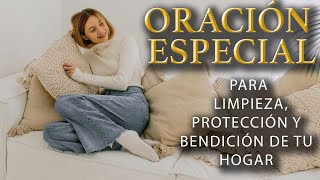 Oración Poderosa de Limpieza, Protección y Bendición para tu hogar [Morena Vision 🙏🏻 ] /MV Oraciones