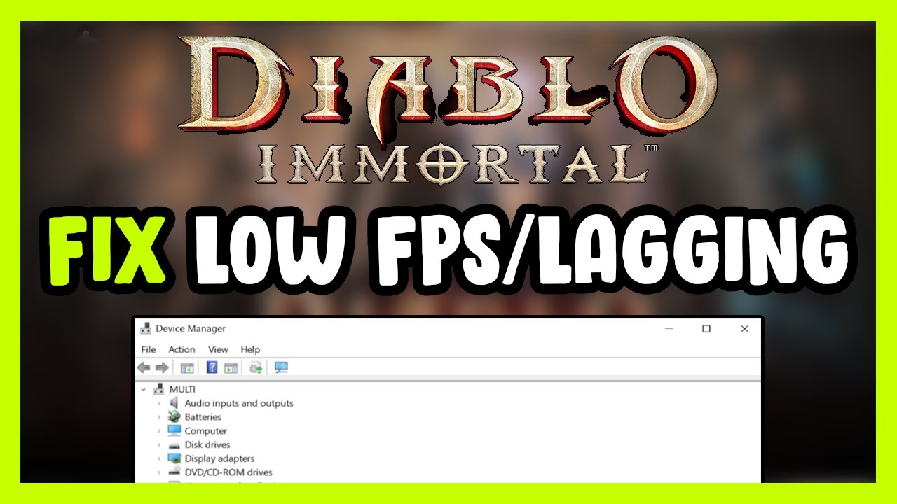 How To FIX Diablo Immortal Low FPS Drops & Lagging! - YouTube