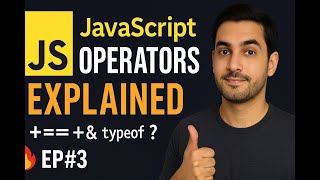 JavaScript Operators Explained 🔥 | Beginner Series EP#3 (With Examples)