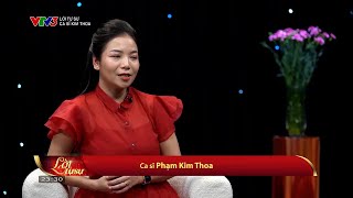 Lời tự sự:  Ca sĩ Kim Thoa  - VTV3