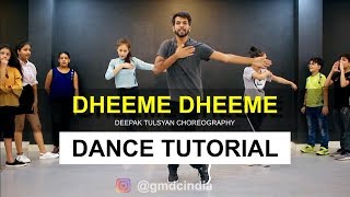Dheeme Dheeme Dance Tutorial  by Deepak Tulsyan | G M Dance | Tony Kakkar