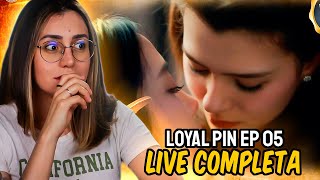 LOYAL PIN - episódio 05 REACT (Live Completa)