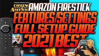AMAZON FIRESTICK 2021 FEATURES AND SETTINGS | UPDATED BEST OF 2021
