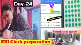 Day-24||SBI Clerk 🎯||Mom banking aspirant 🙂||live Mock score ✨