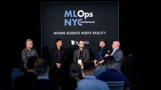 Solving the Complexity of Moving Data Science to Production — MLOps NYC19 Conference Panel