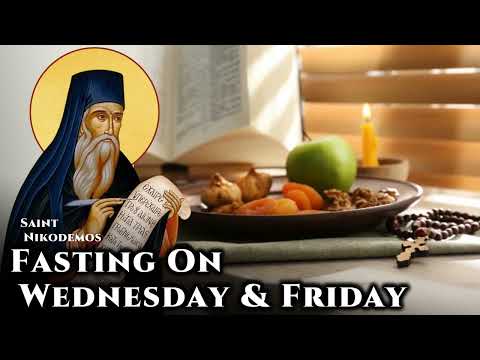 Why do we fast on Wednesday?