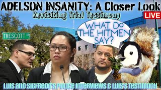 Adelson Insanity: Revisiting Trial Testimony - LIVE! **What Do The Hitmen Say?**