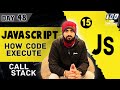How JavaScript Code is executed? & Call Stack | #mern #javascript || Full Stack Web Development 2024