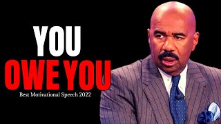 YOU OWE YOU (Steve Harvey, Jim Rohn, Les Brown, Joel Osteen) Powerful Motivational Speech 2022
