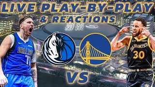 Dallas Mavericks vs Golden State Warriors | Live Play-By-Play & Reactions