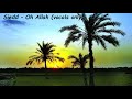 Siedd   Oh Allah (vocals only)