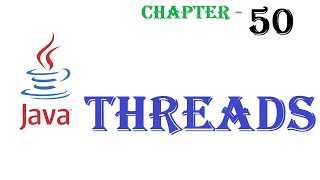 Threads in Java - Java tutorial - w3Schools - Chapter-50 English