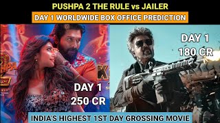 Pushpa 2 The Rule Vs Jailer Day 1 Worldwide Box Office Collection ...