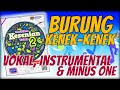 BURUNG KENEK-KENEK | VOKAL, INSTRUMENTAL DAN MINUS ONE | Pendidikan Muzik Tahun 2