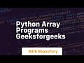 python array programs geeksforgeeks