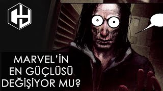 MARVEL EVRENİNİN EN GÜÇLÜSÜ DEĞİŞİYOR MU?