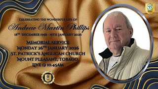 Andrew Martin Phillips - The Celebration Of His Wonderful Life (Memorial Service)