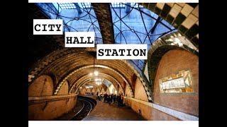 city hall subway station: hidden gems of new york city